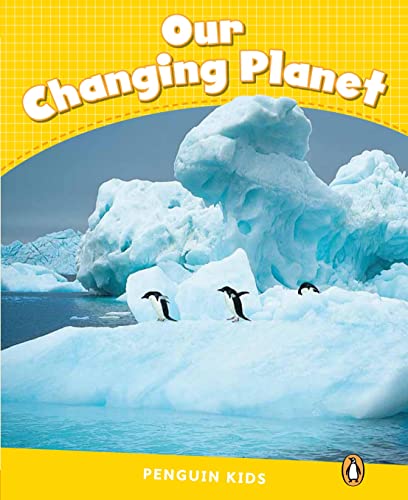 LEVEL 6: OUR CHANGING PLANET CLIL (Penguin Kids)