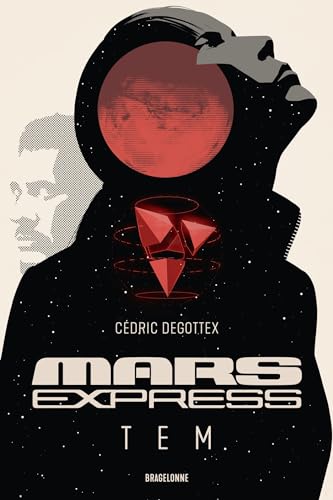 Mars Express - TEM von BRAGELONNE