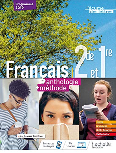 L'écume des lettres 2nde/1ère anthologie + méthodes - Livre élève - Ed. 2019 von Hachette