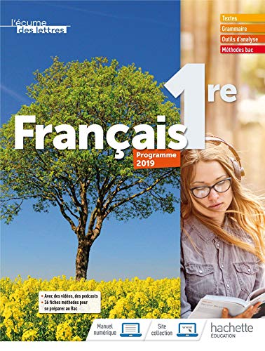 L'ecume des lettres - Francais 1re - Livre de l'eleve: Livre de l'élève