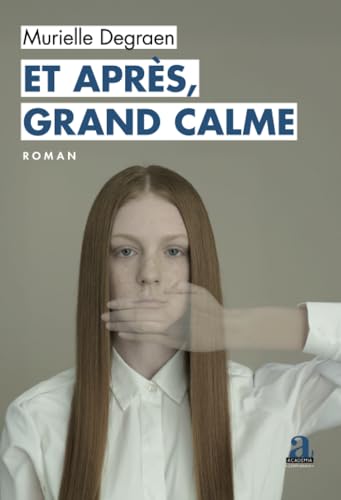 Et après, grand calme von Academia