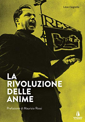La rivoluzione delle anime (Sempreverdi) von Passaggio al Bosco