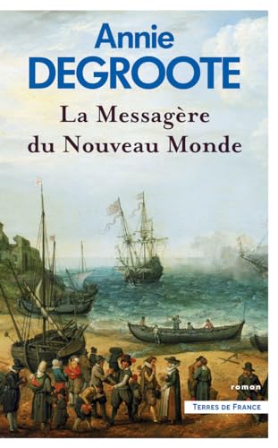 La Messagère du Nouveau Monde von PRESSES CITE