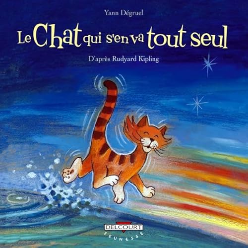 Le Chat qui s'en va tout seul, d'aprés Rudyard Kipling von Éditions Delcourt