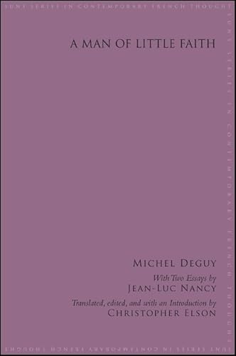A Man of Little Faith (SUNY series in Contemporary French Thought) von State University of New York Press