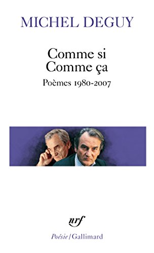 Comme si Comme ça: Poèmes 1980-2007