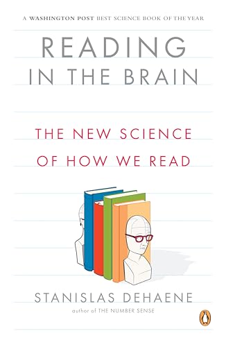 Reading in the Brain: The New Science of How We Read von Penguin Books