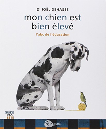 Mon chien est bien élevé NE: L'adc de l'éducation