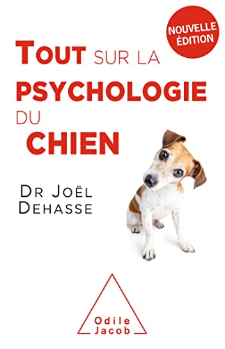 Tout sur la psychologie du chien (NE 2019) von Odile Jacob