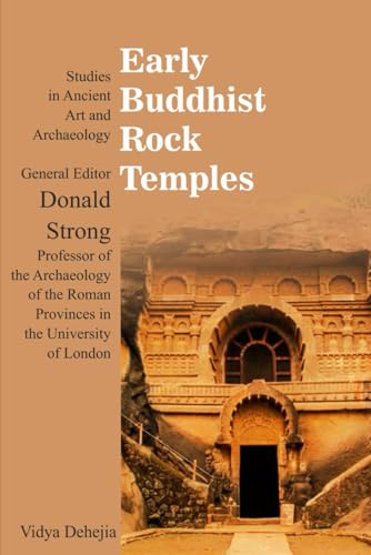 Early Buddhist Rock Temples: A Chronological Study (Ancient India) von Independently published