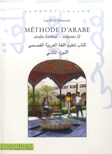 Méthode d'arabe: arabe littéral - volume 2