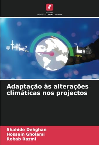 Adaptação às alterações climáticas nos projectos: DE Adaptação às alterações climáticas nos projectos: DE von Edições Nosso Conhecimento