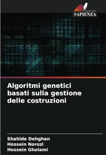 Algoritmi genetici basati sulla gestione delle costruzioni von Edizioni Sapienza
