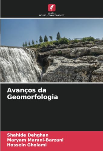 Avanços da Geomorfologia von Edições Nosso Conhecimento