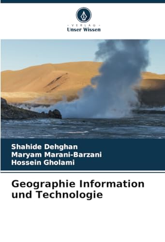 Geographie Information und Technologie von Verlag Unser Wissen