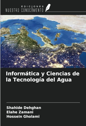 Informática y Ciencias de la Tecnología del Agua von Ediciones Nuestro Conocimiento