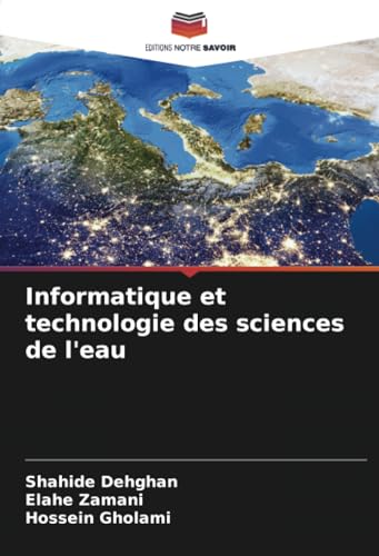 Informatique et technologie des sciences de l'eau von Editions Notre Savoir