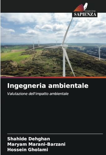 Ingegneria ambientale: Valutazione dell'impatto ambientale von Edizioni Sapienza