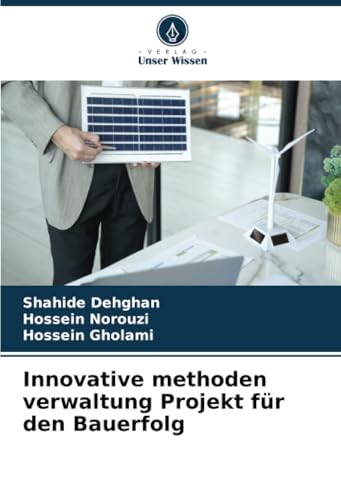 Innovative methoden verwaltung Projekt für den Bauerfolg Innovative methoden verwaltung Projekt für den Bauerfolg von Verlag Unser Wissen