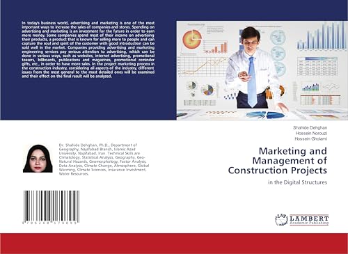 Marketing and Management of Construction Projects: in the Digital Structures Marketing and Management of Construction Projects: in the Digital Structures von LAP LAMBERT Academic Publishing