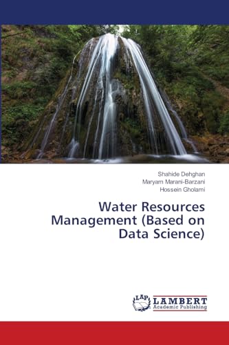 Water Resources Management (Based on Data Science) von LAP LAMBERT Academic Publishing