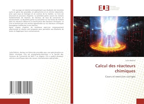 Calcul des réacteurs chimiques: Cours et exercices corrigés von Éditions universitaires européennes
