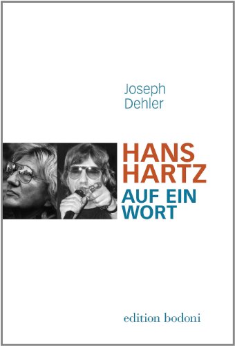 Hans Hartz - Auf ein Wort von edition bodoni