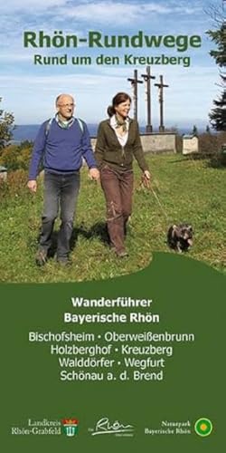 Rhön-Rundwege Rund um den Kreuzberg: Wanderführer Bayerische Rhön von Dehler Design