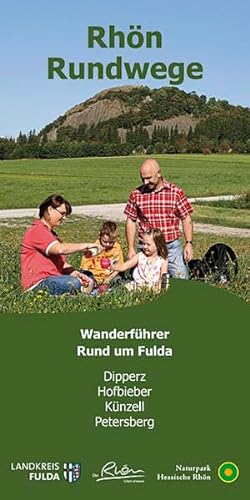 Rhön Rundweg Wanderführer Rund um Fulda.: Die 59 Rundwandertouren der Orten Dipperz, Hofbieber, Künzell und Petersberg sind näher beschrieben. Mit ... ... Länge, Aufstiegshöhenmeter, Fotos + Karte.