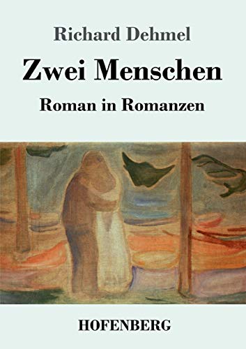 Zwei Menschen: Roman in Romanzen