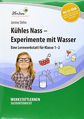 Kühles Nass - Experimente mit Wasser: (1. und 2. Klasse)