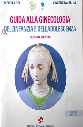 Guida alla ginecologia dell'infanzia e dell'adolescenza. Con contenuti extra von OEO