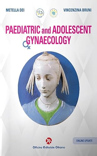 Paediatric and adolescent gynaecology Paediatric and adolescent gynaecology von OEO