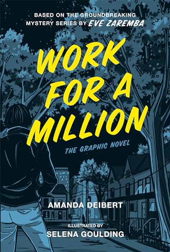 Work for a Million (Graphic Novel): The Graphic Novel