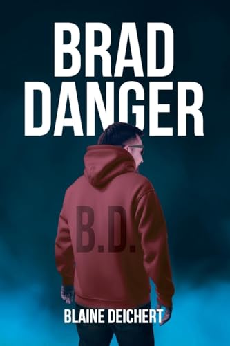 Brad Danger von Fulton Books