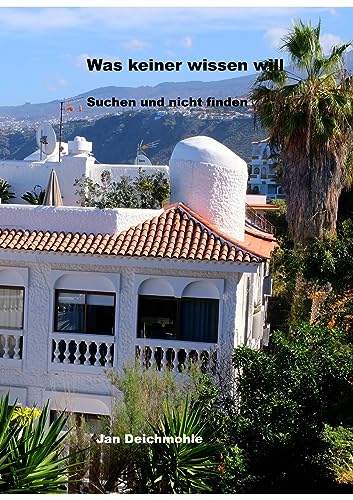 Was keiner wissen will: Suchen und nicht finden