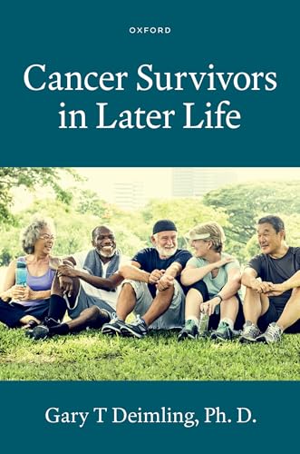 Cancer Survivors in Later Life von Oxford University Press Inc