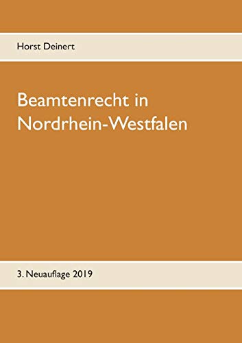 Beamtenrecht in Nordrhein-Westfalen: Neuauflage 2019
