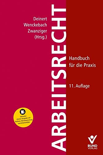 Arbeitsrecht: Handbuch für die Praxis - inkl. Online-Zugriff auf alle Inhalte