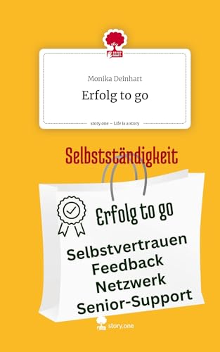 Erfolg to go. Life is a Story - story.one