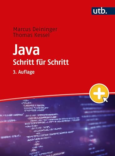 Java Schritt für Schritt: Arbeitsbuch von UTB GmbH