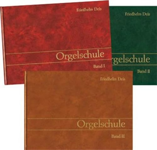 Orgelschule: Bände 1 bis 3