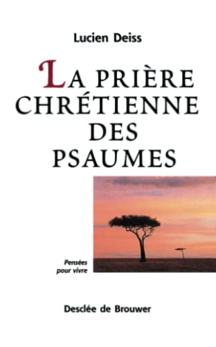 La Prière chrétienne des Psaumes