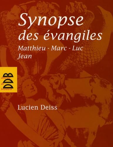 Synopse des évangiles : Matthieu, Marc, Luc, Jean von Desclée De Brouwer