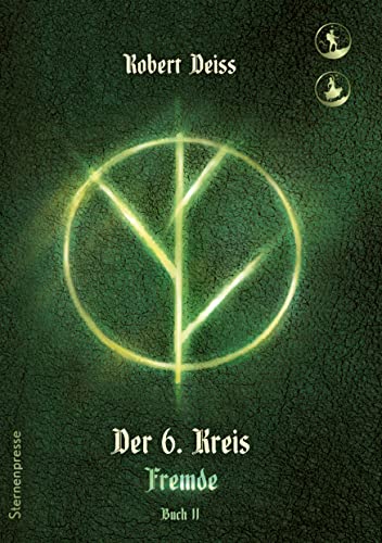 Der 6. Kreis: Fremde - Buch 2