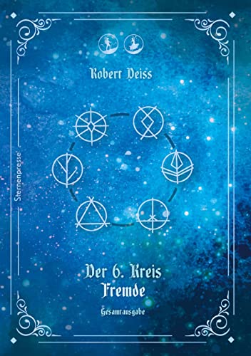 Der 6. Kreis: Fremde - Gesamtausgabe (Der 6. Kreis - Gesamtausgabe)