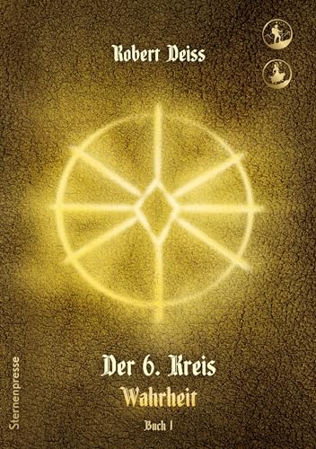 Der 6. Kreis: Wahrheit - Buch 1