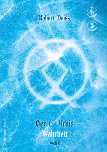 Der 6.Kreis: Wahrheit - Buch 2
