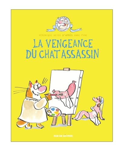 LE CHAT ASSASSIN T3 LA VENGEANCE DU CHAT ASSASSIN von RUE DE SEVRES
