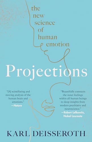 Projections: The New Science of Human Emotion von Random House LLC US